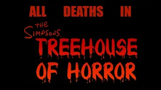 Every Death in The Simpsons Treehouse of Horror