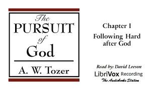 The Pursuit of God by A. W. Tozer: Chapter 1