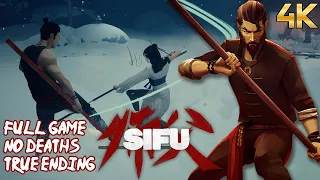 【4K】SIFU - Full Game / No Deaths / True Ending (NG)