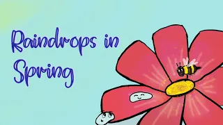 Raindrops in Spring | Read Aloud Story for Kids
