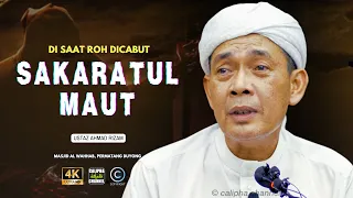 USTAZ AHMAD RIZAM - KEADAAN SAAT SAKARATUL MAUT