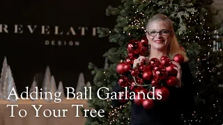 Adding Ball Garlands to Your Christmas Tree