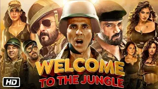 Welcome 3 Full Movie Hindi 2024 | Welcome to The Jungle Akshay Kumar | Sanjay Dutt | Sunil Shetty