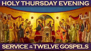 The Twelve Passion Gospels on Holy Thursday live from Saint Mark Greek Orthodox Church May 2, 2024