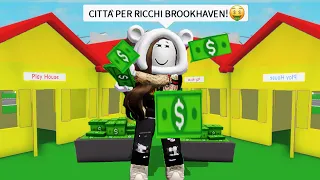 CREO UNA CITTÀ SOLO PER RICCHI SU BROOKHAVEN ROBLOX!