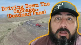 Driving Down The Cabbage (Deadman’s Pass)