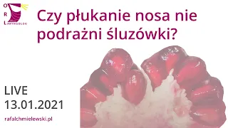 Czy płukanie zatok nie podrażni śluzówki? - z live'a 13.01.2021 - R. Chmielewski i P. Zielińska