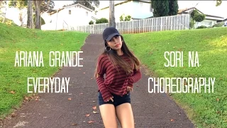 ARIANA GRANDE ft. THE FUTURE - EVERYDAY (SORI NA CHOREOGRAPHY) [Dance Cover by India Ching]