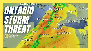 Increased Storm Threat Across Southern Ontario, Risk of Strong Wind and Hail