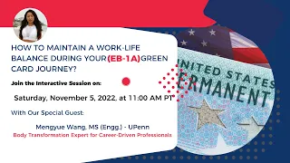 Maintain Work-Life Balance During Your EB-1A Green Card Journey?: Ranjeet S. Mudholkar - Session 10