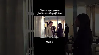 Guy escapes prison just to see his girlfriend