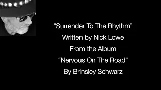 Songs of "Brinsley Schwarz"  - "Surrender To The Rhythm" sung by Bob Andrews