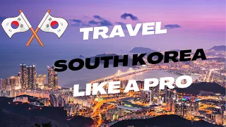 Discover South Korea-Uncover the Culture, Cuisine & Travel Options  #southkorea  #korea #travel