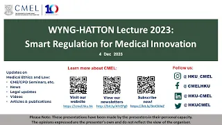 WYNG-HATTON Lecture 2023: Smart Regulation for Medical Innovation