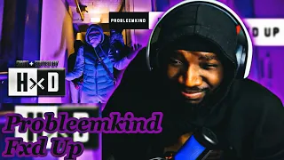 Probleemkind - Fxd Up | #HxD | REACTION