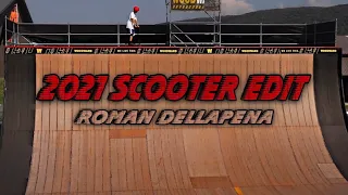 2021 SCOOTER EDIT | ROMAN DELLAPENA
