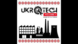 DJ FIZRUK - UKROTECH volume 1