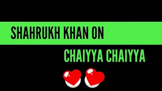 Shahrukh khan dance on chaiyya chaiyya | 2018