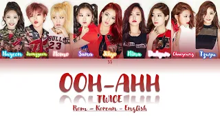 TWICE - Like OOH AHH Lyrics (OOH-AHH하게) [Color Coded Lyrics/Rom/Han/Eng] | by SunsetStarz