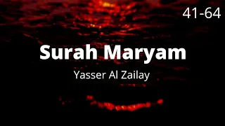 Surah Maryam | Verses 41 to 64 | Urdu Translation | Recited by Yasser Al Zailay (ياسر الزيلعي )♥️♥️