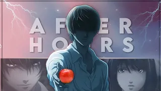 Death Note - After Hours [Edit/AMV]