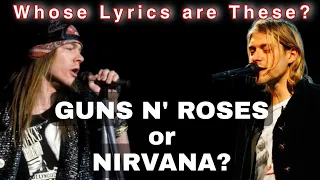 NIRVANA or GUNS N ROSES Lyrics? Guess Who Sang the Lyrics Rock Bands | Rock Music Quiz Trivia