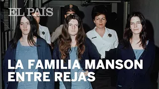 ¿Dónde está ahora la "Familia" de Charles Manson? | Internacional