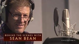 CIVILIZATION VI - Behind the Scenes with Sean Bean