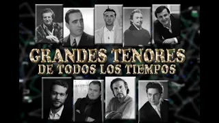 GRANDES TENORES DE TODOS LOS TIEMPOS GRUPO 11