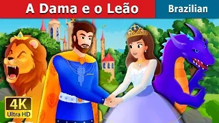 A DAMA E O LEÃO | The Lady and The Lion Story in Brazilian | Brazilian Fairy Tales