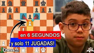 Prodigio Con 10 AÑOS GANA a un GM MUY FUERTE en 6 SEGUNDOS y solo 11 JUGADAS!