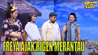 Freya Ajak Rigen Merantau Ke Kota Dikawal Andre | BTS (16/09/23) Part 1