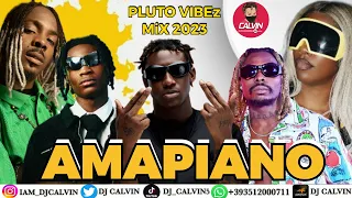 BEST OF 2023 AMAPIANO & AFROBEATS MIX l NAIJA PARTY MIX 2023 l DJ CALVIN l SHALLIPOPI l YOUNG JONN