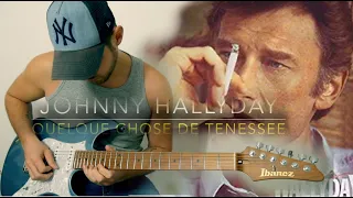 QUELQUE CHOSE DE TENESSEE - JOHNNY HALLYDAY A LA GUITARE ÉLECTRIQUE[ TAB EN DESCRIPTION ]