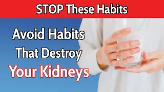 5 Bad Daily Habits That DESTROY Your KIDNEYS l Kidney Failure Symptoms