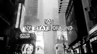 NAS - NY State Of Mind(Lyrics)