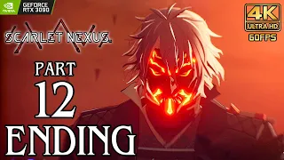 SCARLET NEXUS Walkthrough ENDING PART 12 (PC) "Kasane" Gameplay No Commentary @ 4K 60ᶠᵖˢ ✔