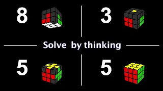 8355 : An intuitive method to solve a Rubik's cube !