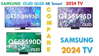 Samsung QE55QN95D vs QE55S90D vs QE55S95D Comparison (Oled MiniLed 2024 TV) Arvizas