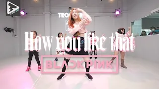 BLACKPINK - 'How You Like That' 【Kids Class Group B 】by.Lihn Troopers Studio