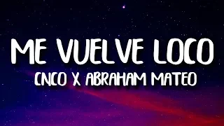 Abraham Mateo, CNCO - Me Vuelvo Loco (Letra)