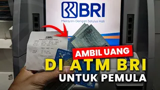 Cara Ambil Uang di ATM BRI Terbaru || Ambil Uang di ATM BRI Bagi Pemula