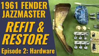 REFIT & RESTORE Episode 2: Hardware (How I Remove Rust on Vintage Fender Jazzmaster Guitar Parts)