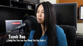 Txeeb Tau Luag Tus Txiv Los Cas Siab Pheej Tsis Kaj Li. 2/14/2020