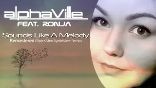 Alphaville feat. Ronja - Sounds Like A Melody (Remastered TripleXMen SynthWave Remix)