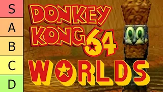 Donkey Kong 64 - Worlds Tier List