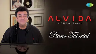 Alvida - Piano Tutorial | Adnan Sami | Kausar Munir