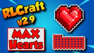 RLCraft 2.9 Max Hearts 💝 How To Get Max Health in RLCraft 2.9
