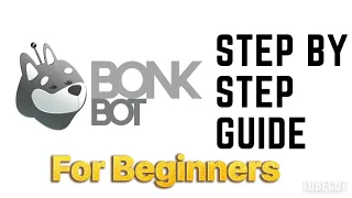HOW TO TRADE 100X SOLANA MEME COINS WITH BONKBOT! STEP BY STEP TUTORIAL FOR BEGINNERS!