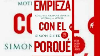 Empieza con el Porqué 🔥Tercera Parte🔥Los Dirigentes Necesitan que los sigan - Simon Sinek - 06